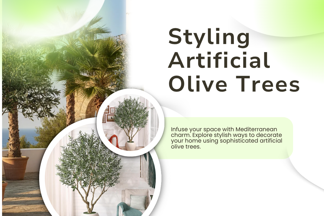 Bring the Mediterranean Home: Styling Artificial Olive Trees